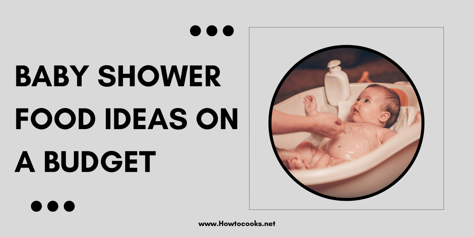 Baby shower food ideas on a Budget